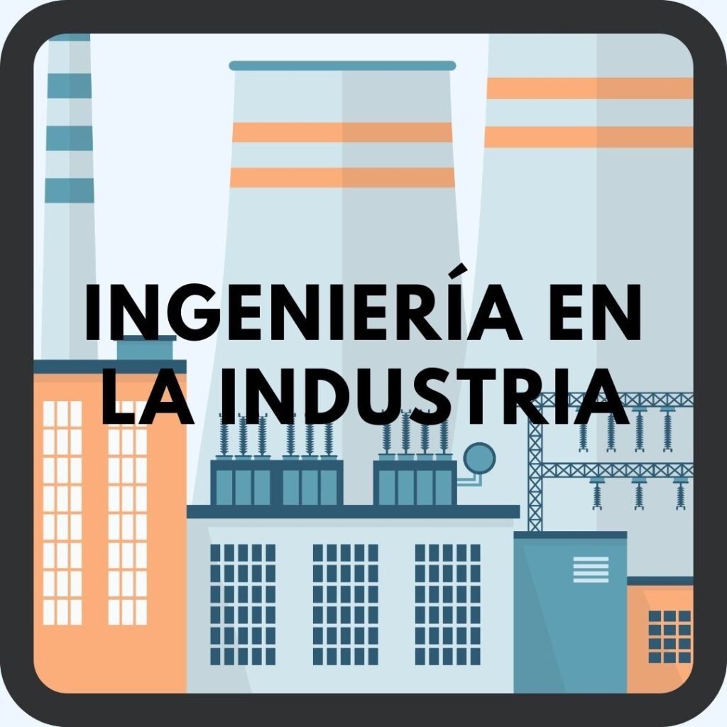 ingenieria-en-la-industria_mundo-ingenieril